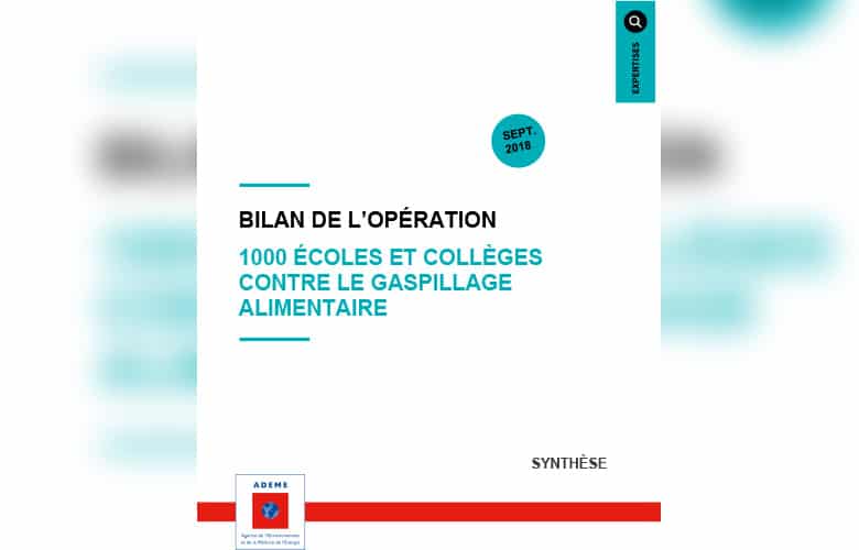Bilan de l'opération 1000 écoles et collèges contre le gaspillage alimentaire